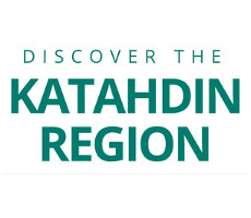 Discover the Katahdin Region