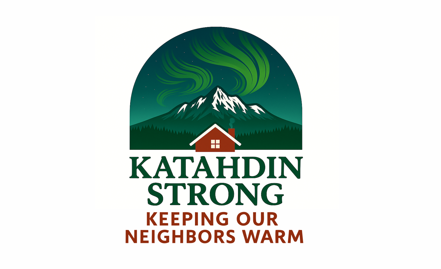 Katahdin Strong – Keeping Our Neighbors Warm